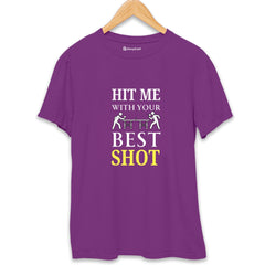 Hit Me with Your Best Shot Table Tennis T-Shirt - The Shophaul Designs