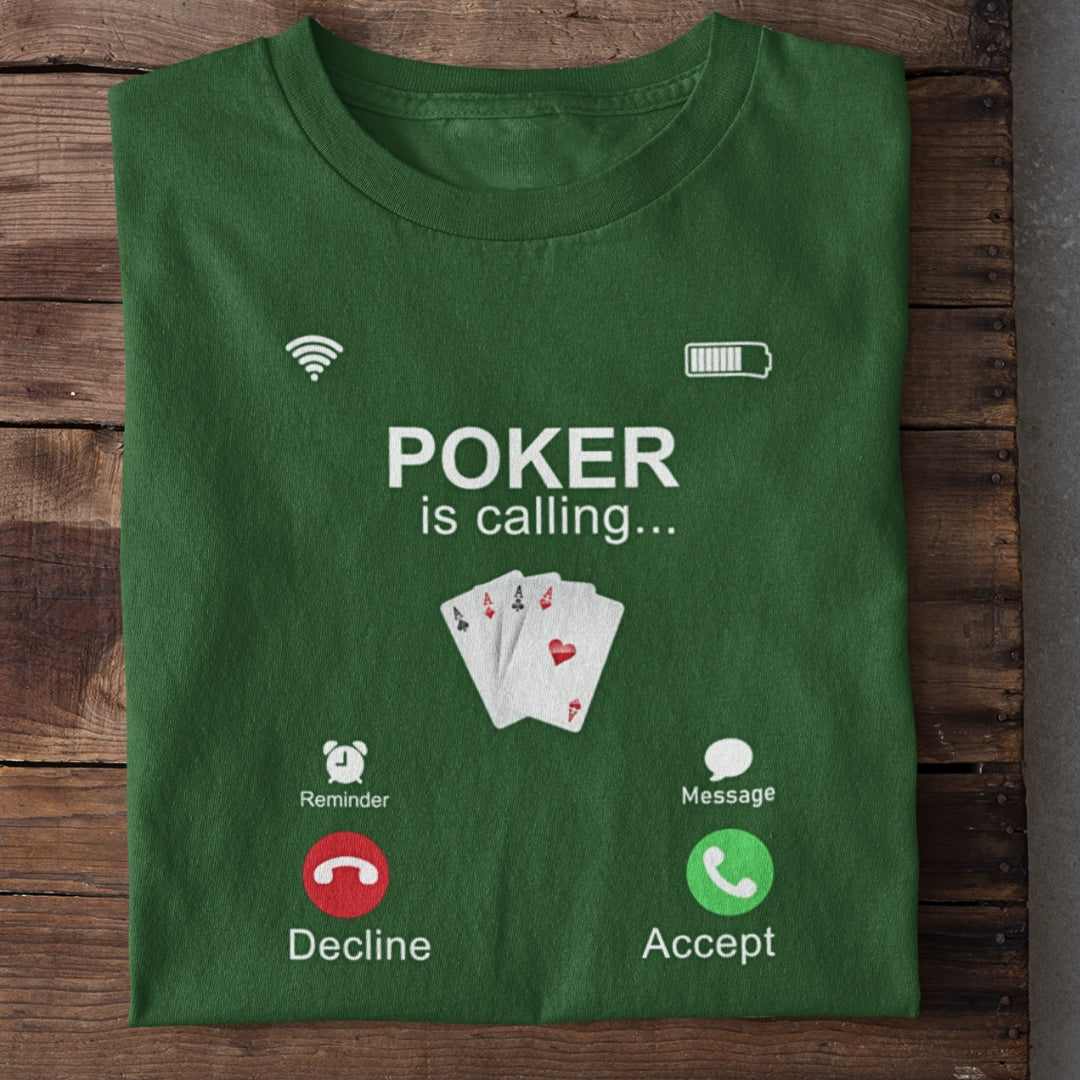 Poker Calling T-Shirt