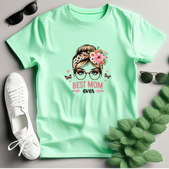 Best Mom Ever T-Shirt