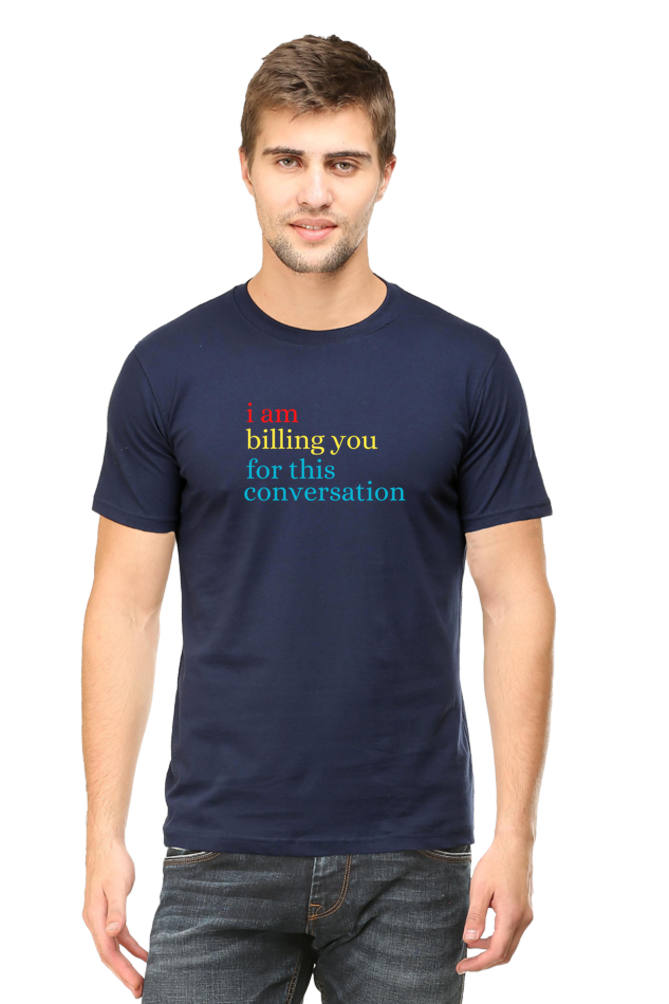 I am billing you for this Conversation Lawyer T-Shirt The Shophaul