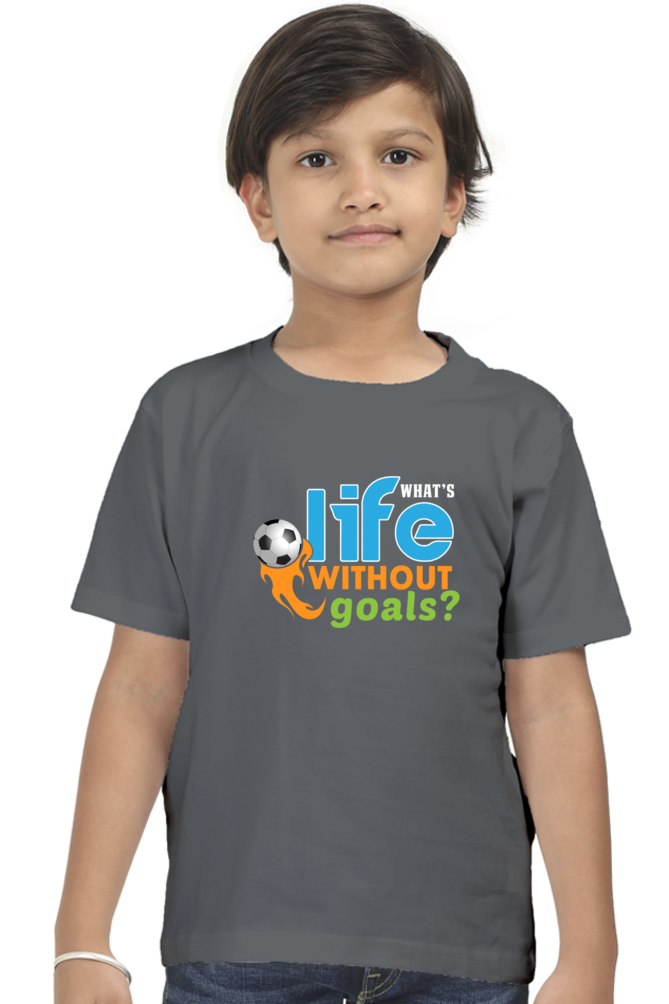 Kids What's Life without Goal T-Shirt 