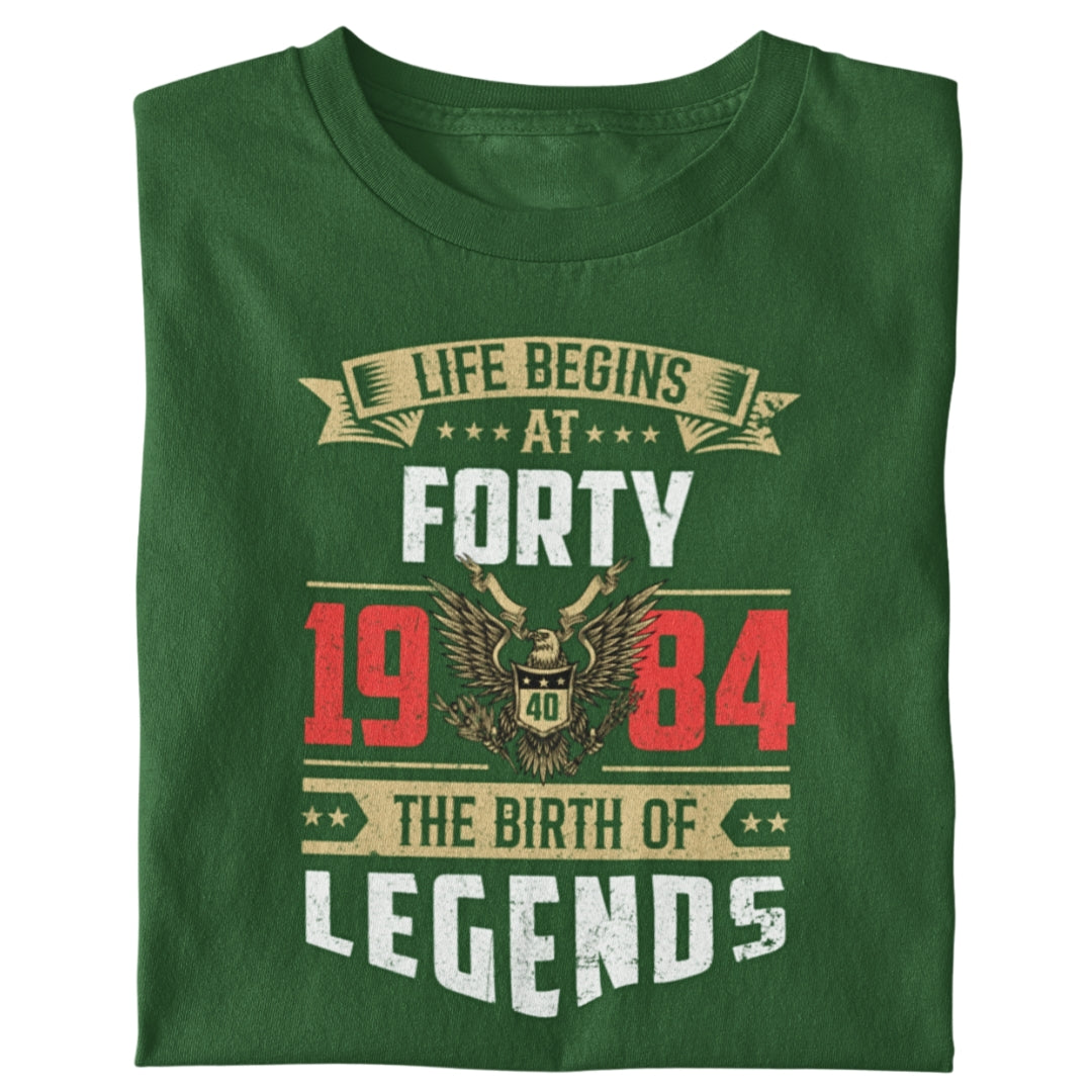 Legends Life Begins at 40 Birthday T-Shirt