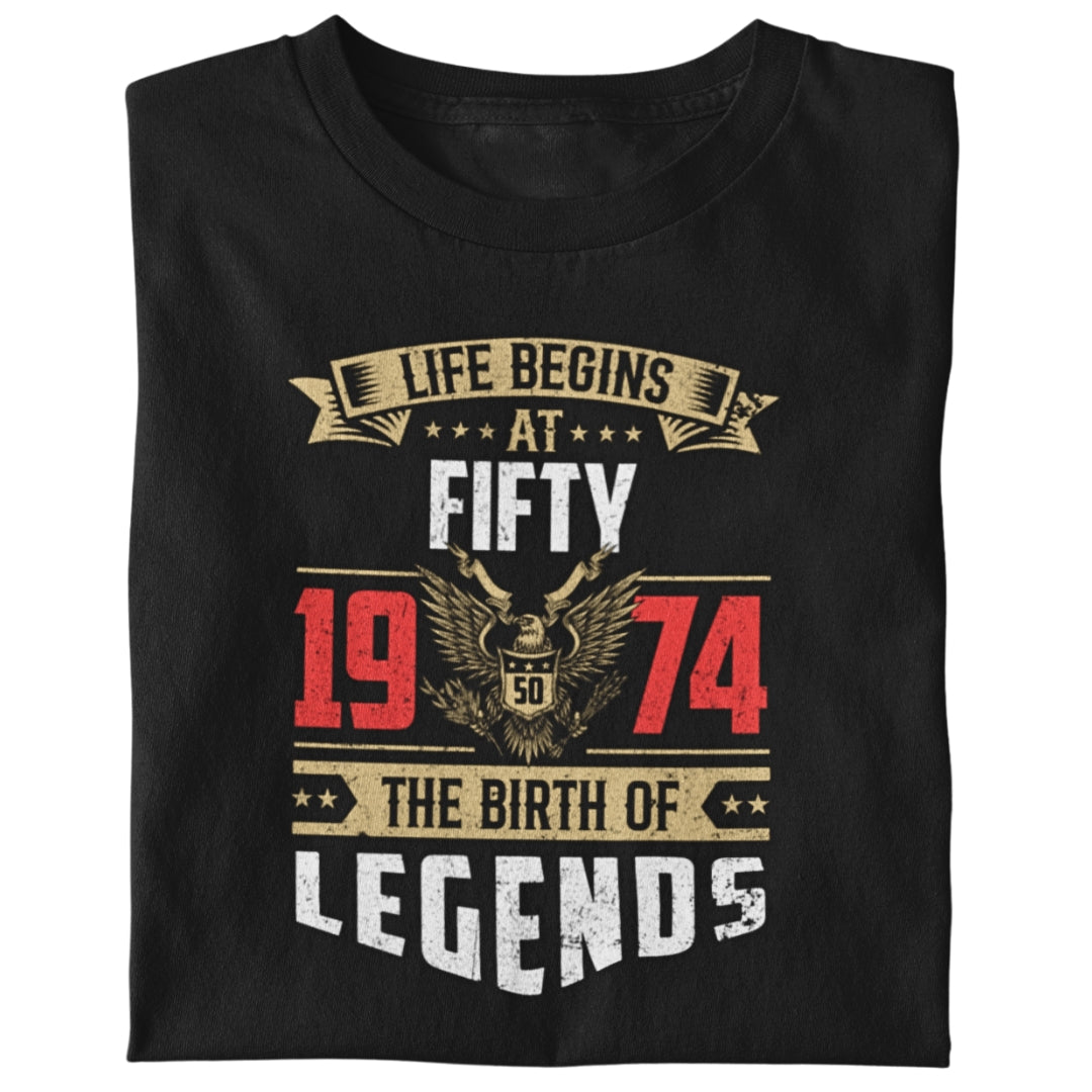 Legends Life Begins at 50 Birthday T-Shirt