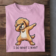 I Do What I want Dog T-Shirt