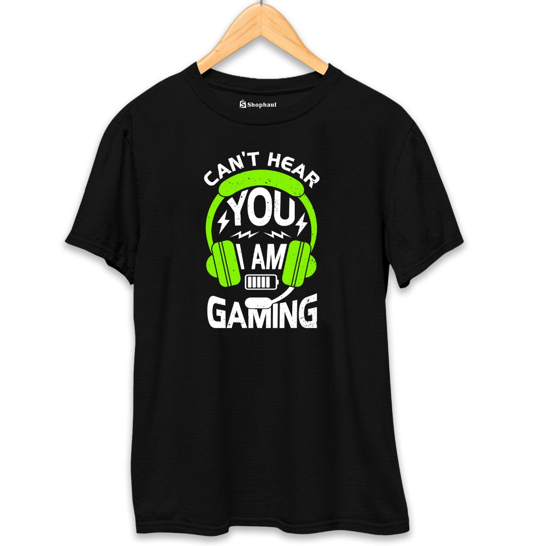 Can't Hear You I'am Gaming T-Shirt  Black-XXL