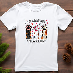 Life is pawsitively meowvelous Cat T-Shirt