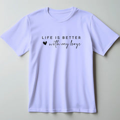 Life is Better with My Boys Mom T-Shirt - The Shophaul Designs