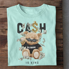 Cash is King Teddy T-Shirt