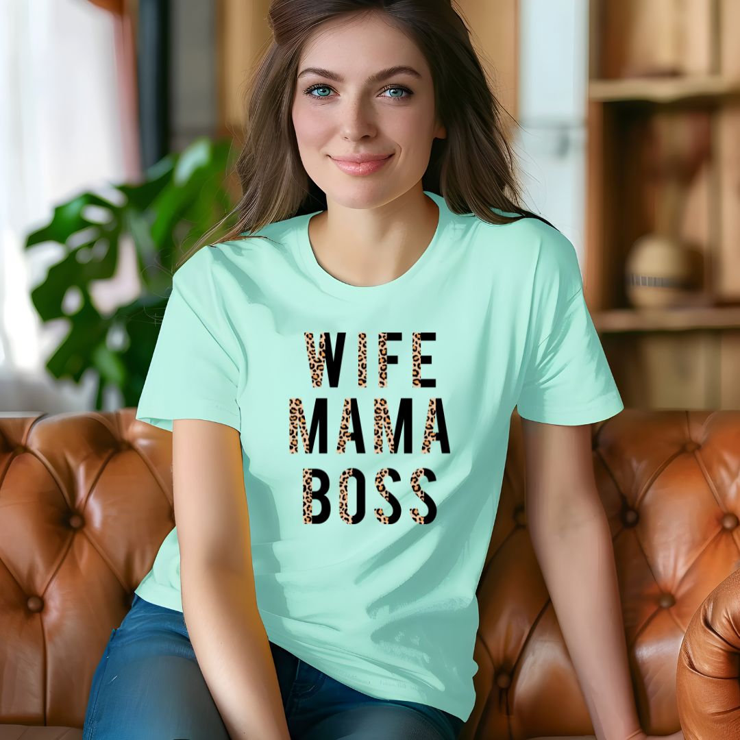 Wife Mom Boss T-Shirt