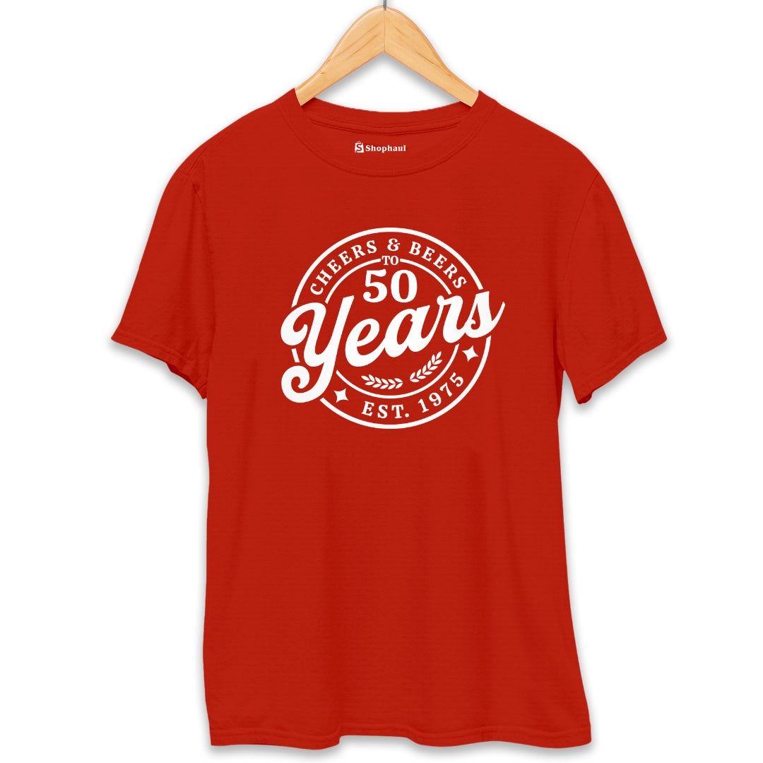 Cheers & Beers to 50 Years Birthday T-Shirt