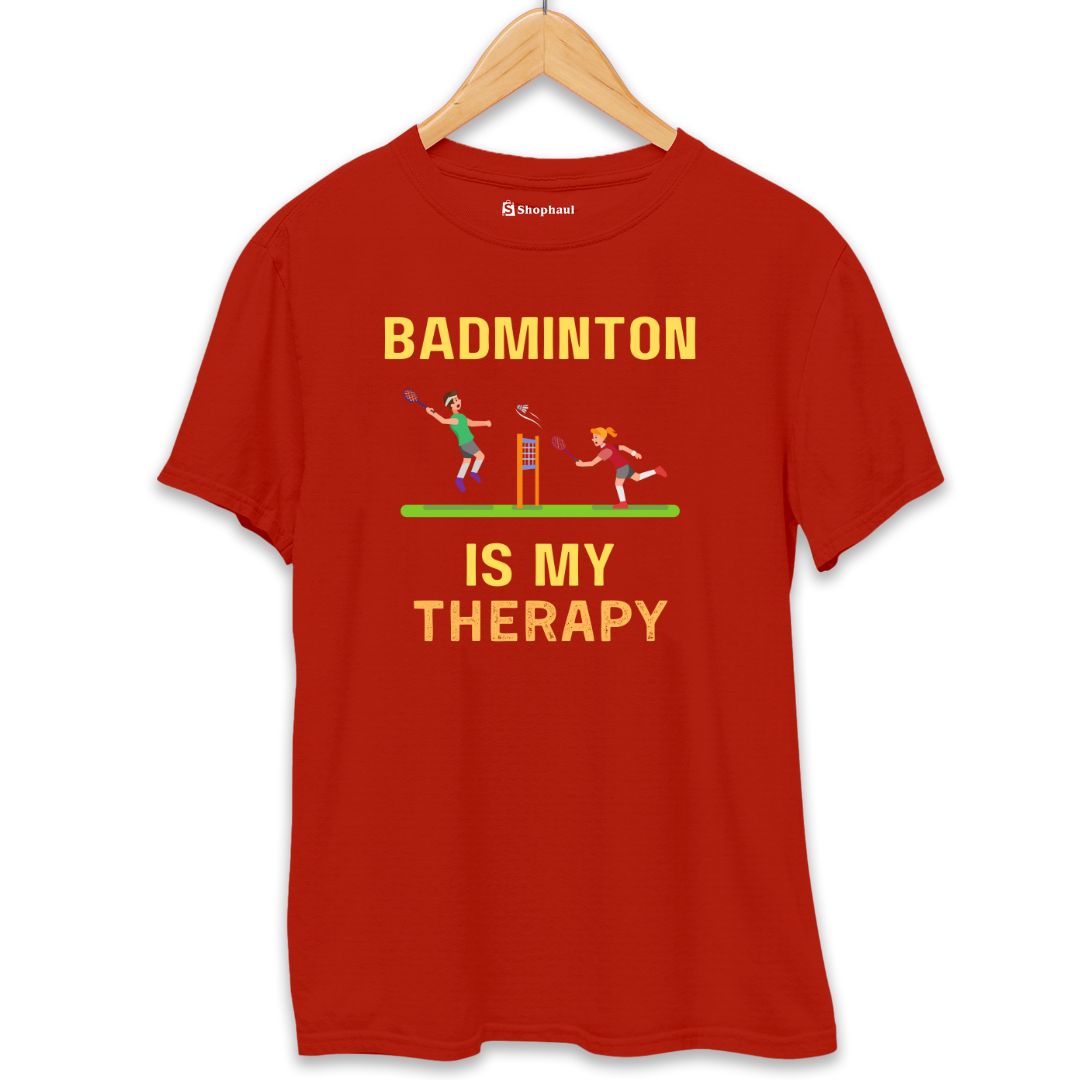 Badminton is My Therapy T-Shirt  Brick-Red-XXL