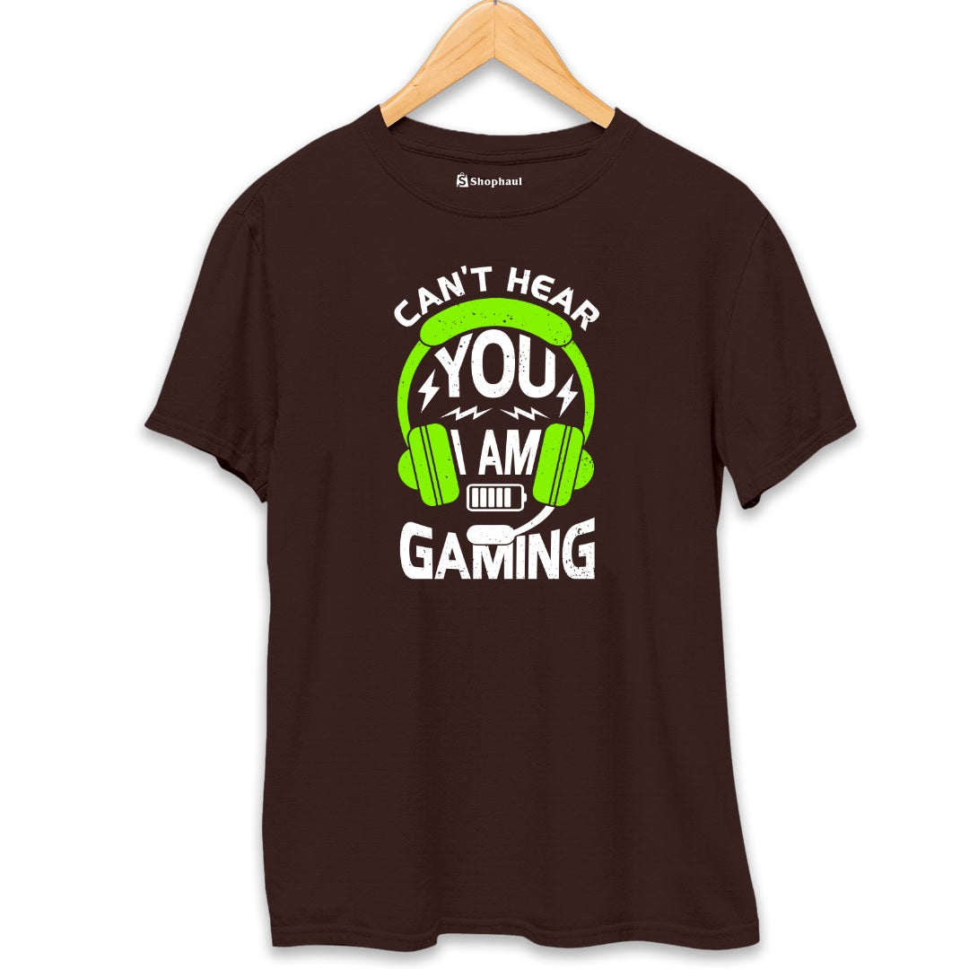 Can't Hear You I'am Gaming T-Shirt  Coffee-Brown-XXL