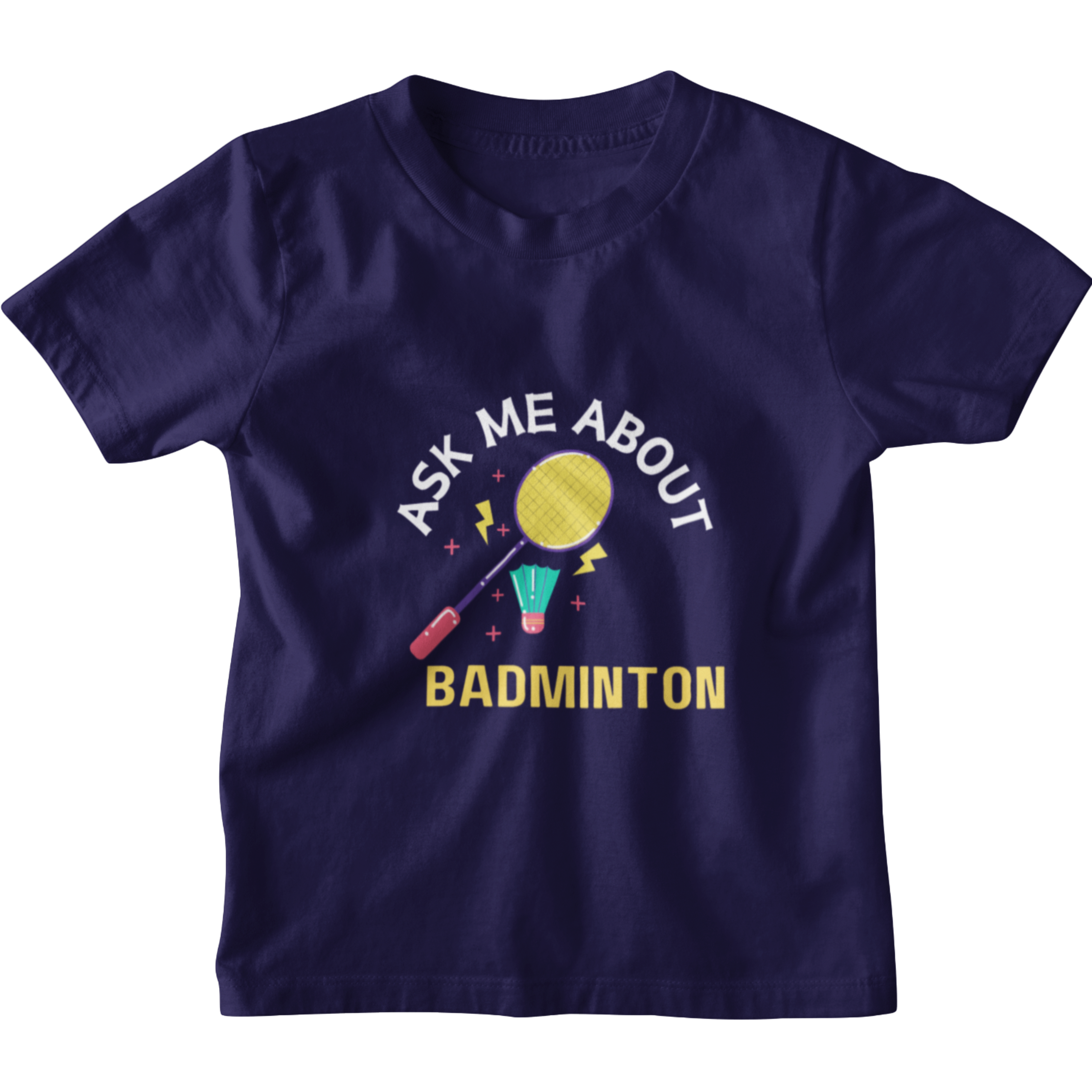 Kids Ask me About Badminton T-Shirt 