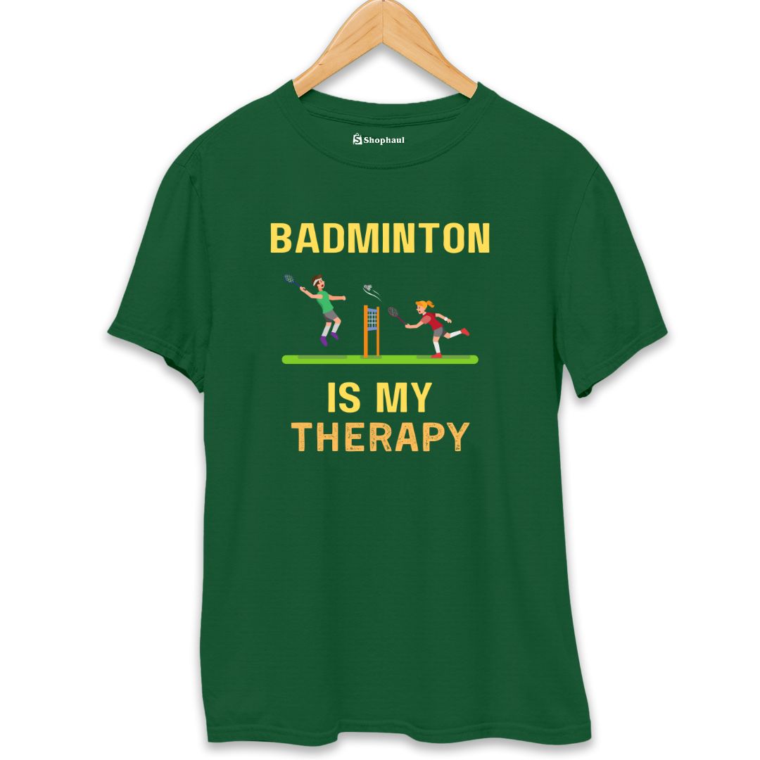 Badminton is My Therapy T-Shirt  Bottle-Green-XXL