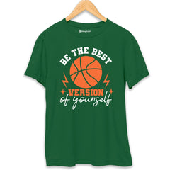 Be the Best Version of Yourself Basketball T-Shirt  Bottle-Green-XXL