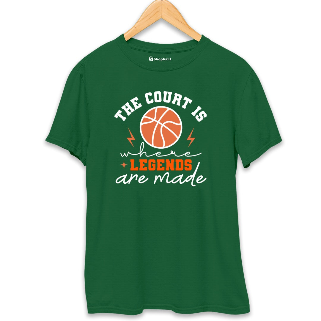 The Court is Where Legends are Made Basketball T-Shirt  Bottle-Green-XXL