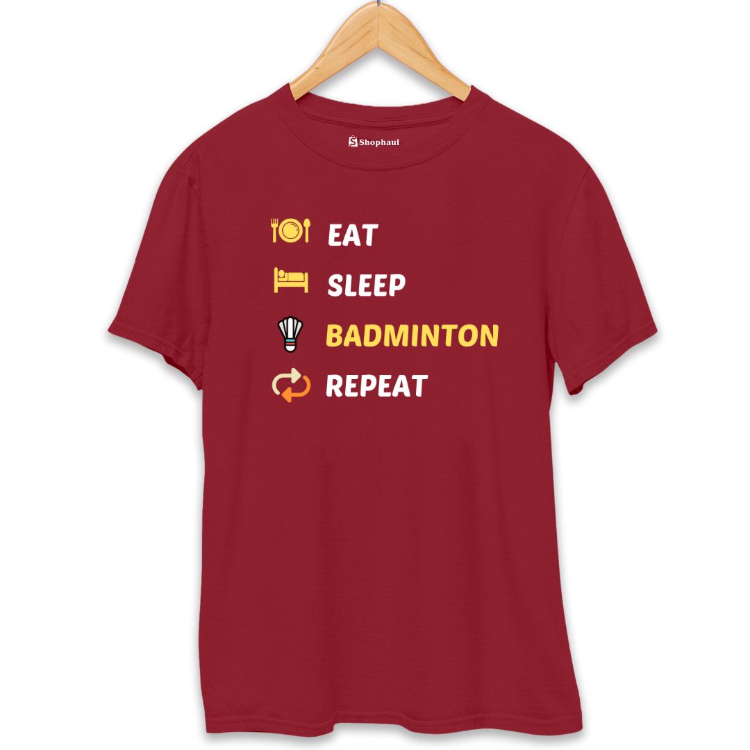 Eat Sleep Badminton T-Shirt  Maroon-XXL