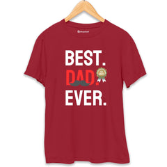 Best Dad Ever T-Shirt  Maroon-XXL