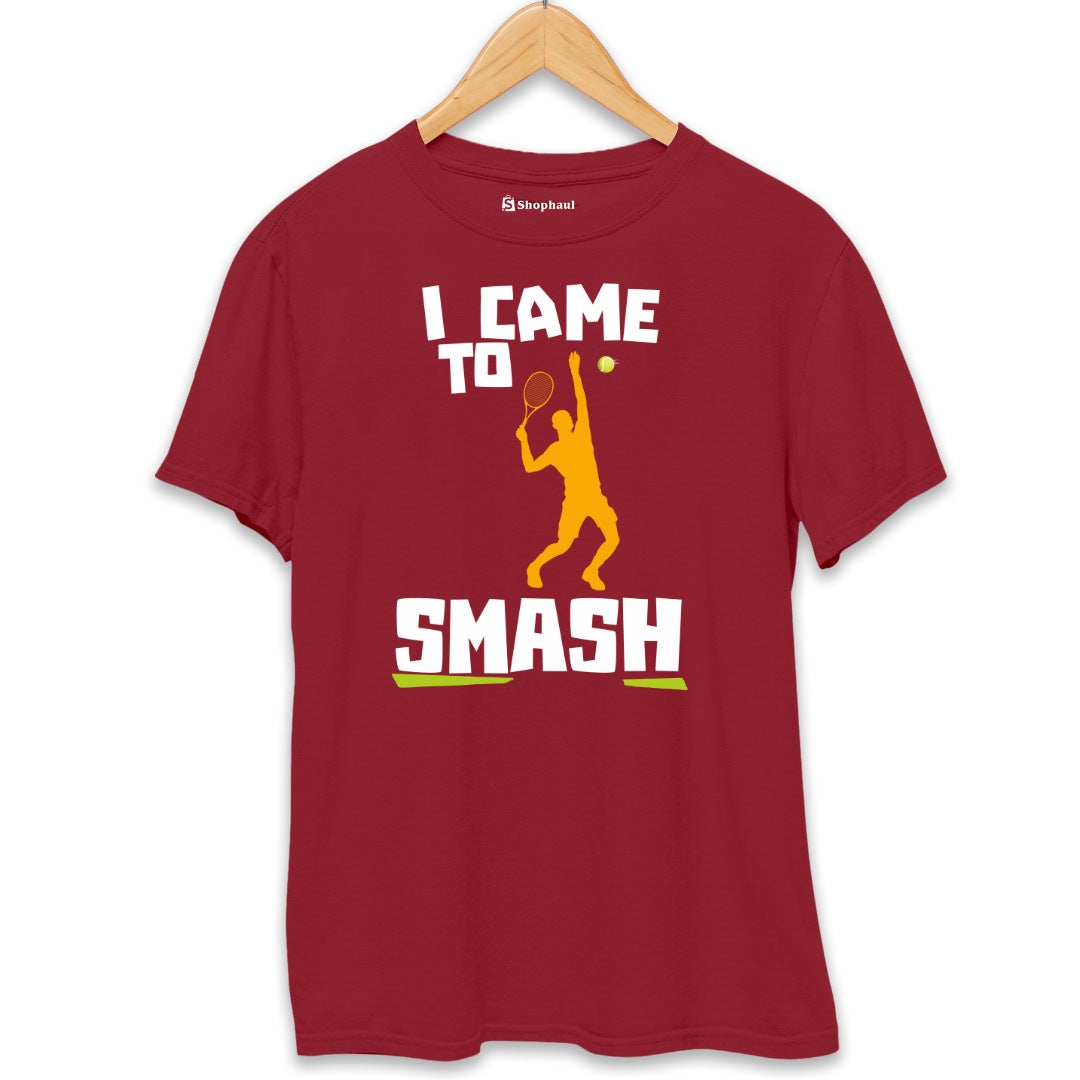 I came to Smash Tennis T-Shirt  Maroon-XXL