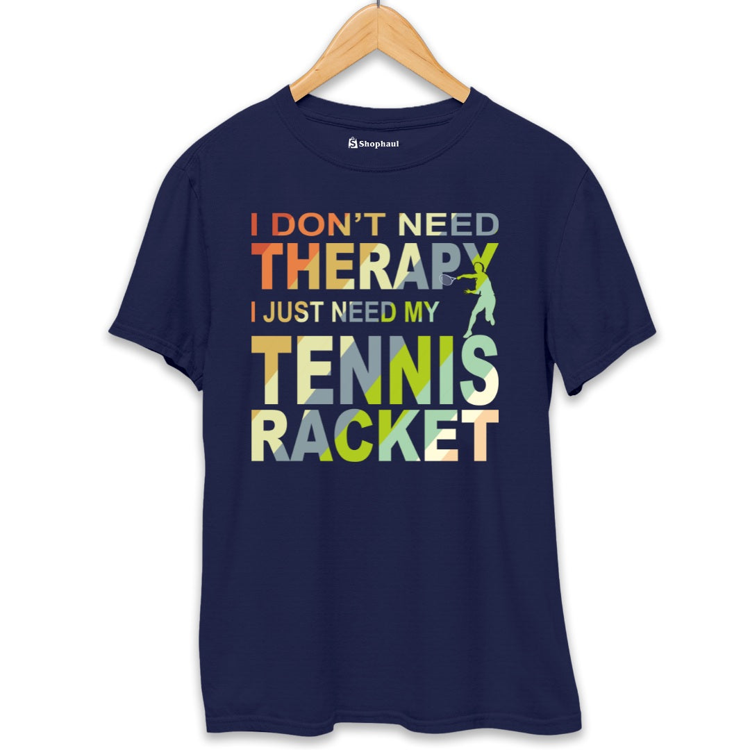 I Don't Need Therapy Tennis T-Shirt  Navy-Blue-XXL