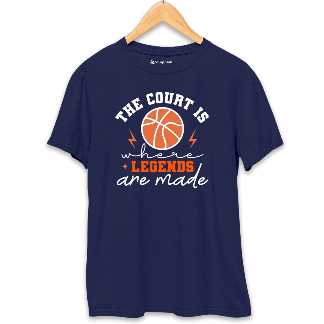 The Court is Where Legends are Made Basketball T-Shirt  Navy-Blue-XXL