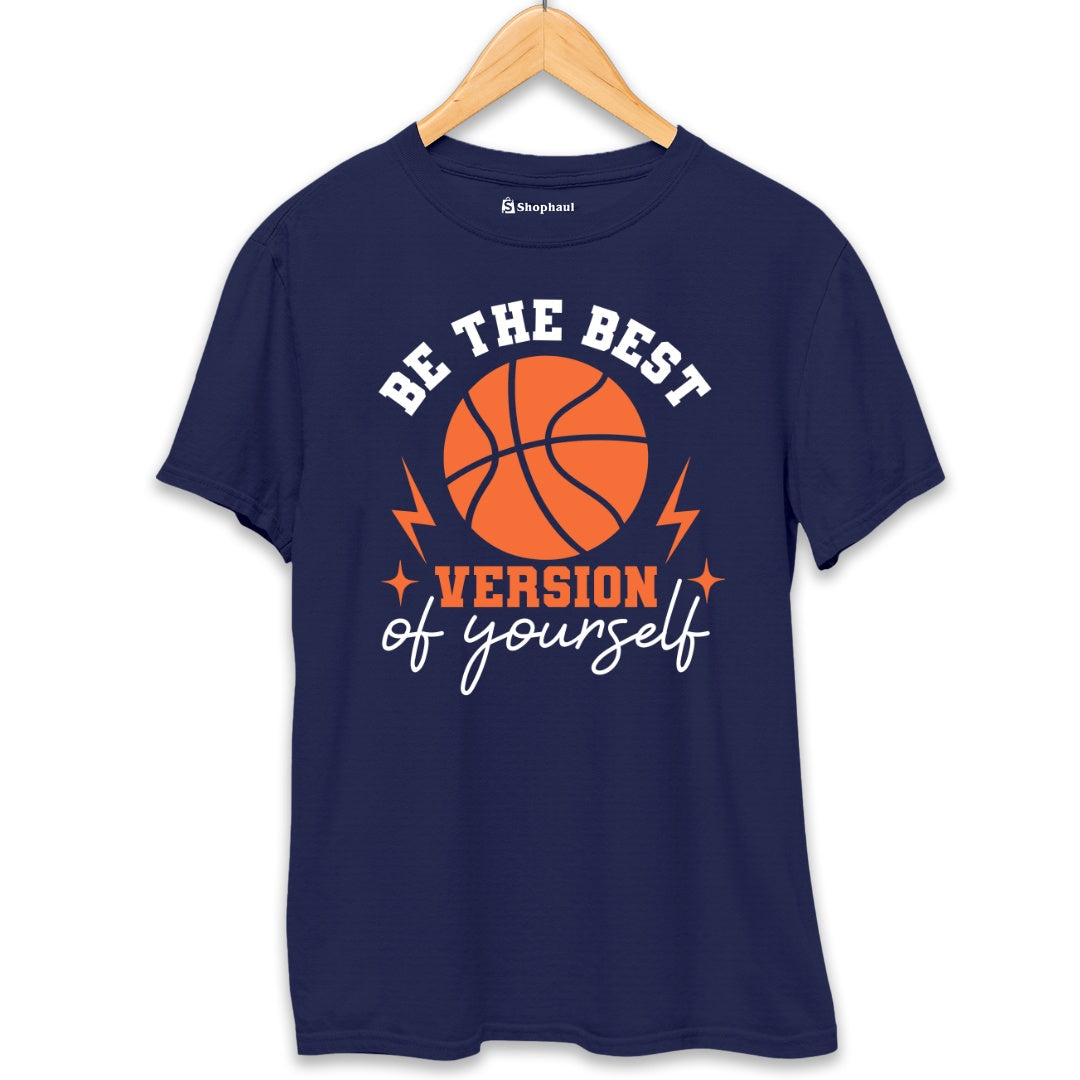 Be the Best Version of Yourself Basketball T-Shirt  Navy-Blue-XXL