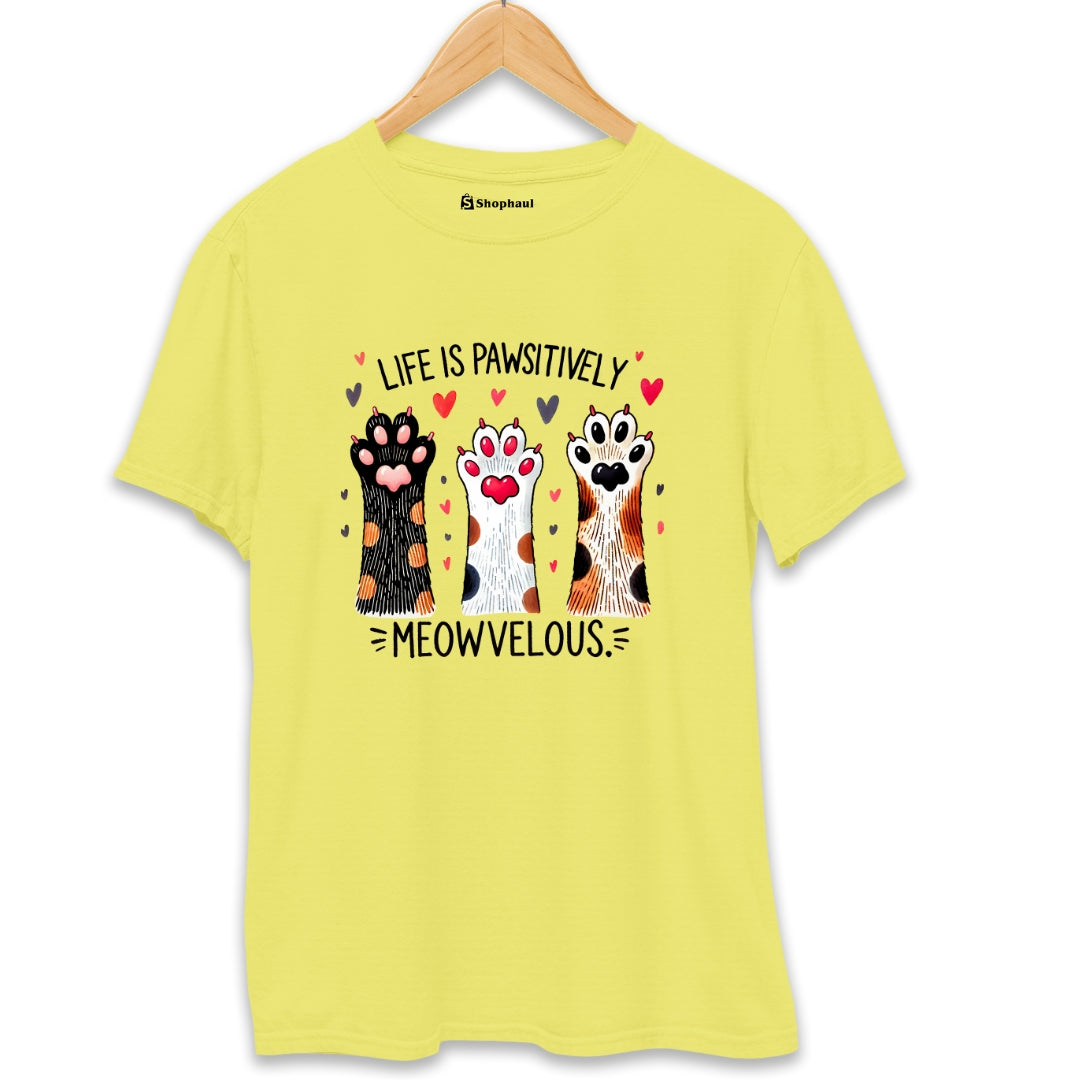 Life is pawsitively meowvelous Cat T-Shirt