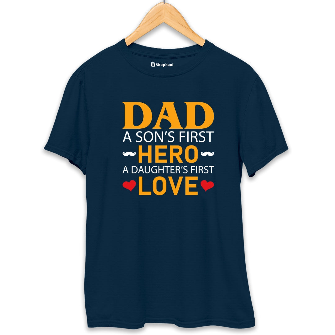 Dad is a Son's First Hero Daughter's First Love T-Shirt  Petrol-Blue-XXL