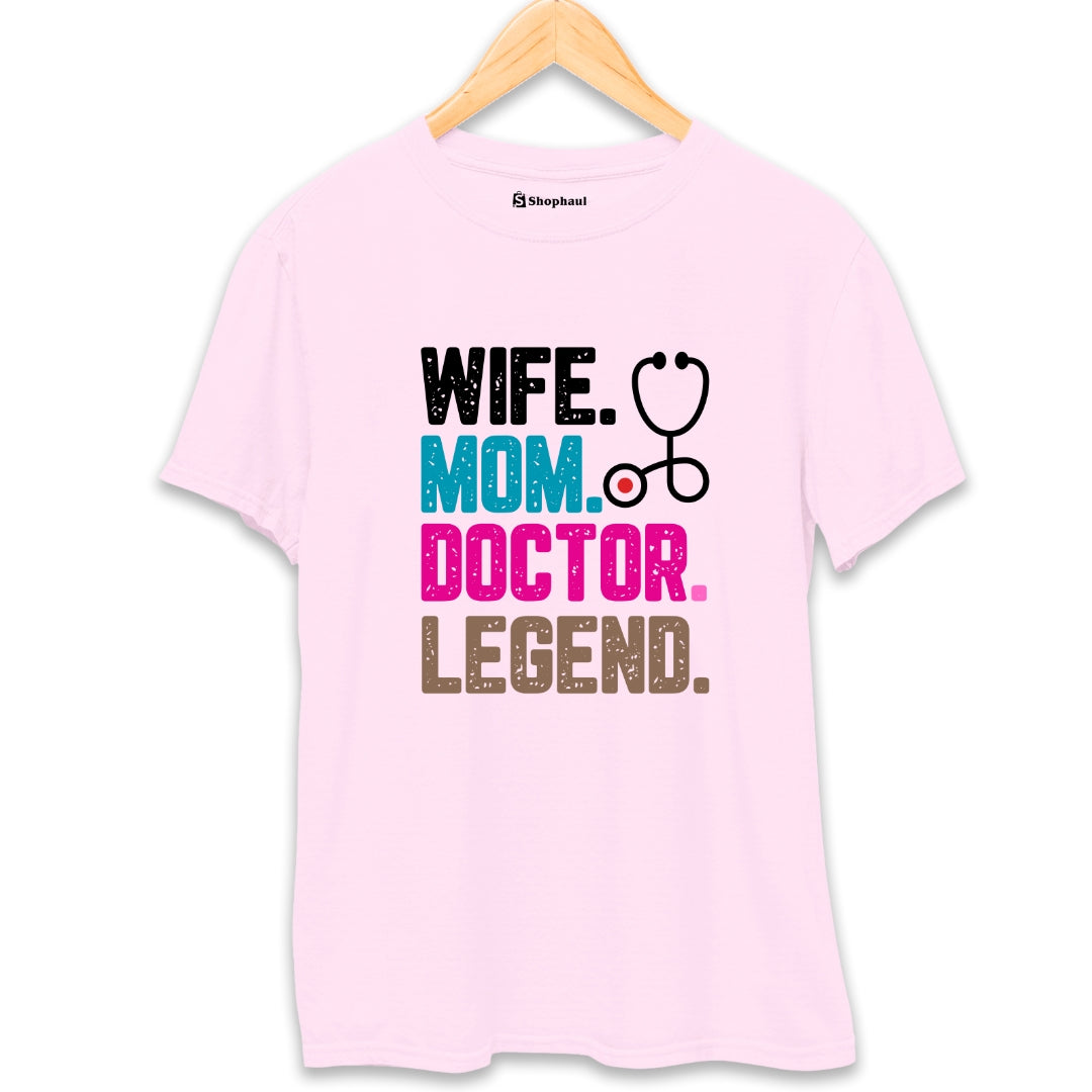 Wife Mom Doctor T-Shirt