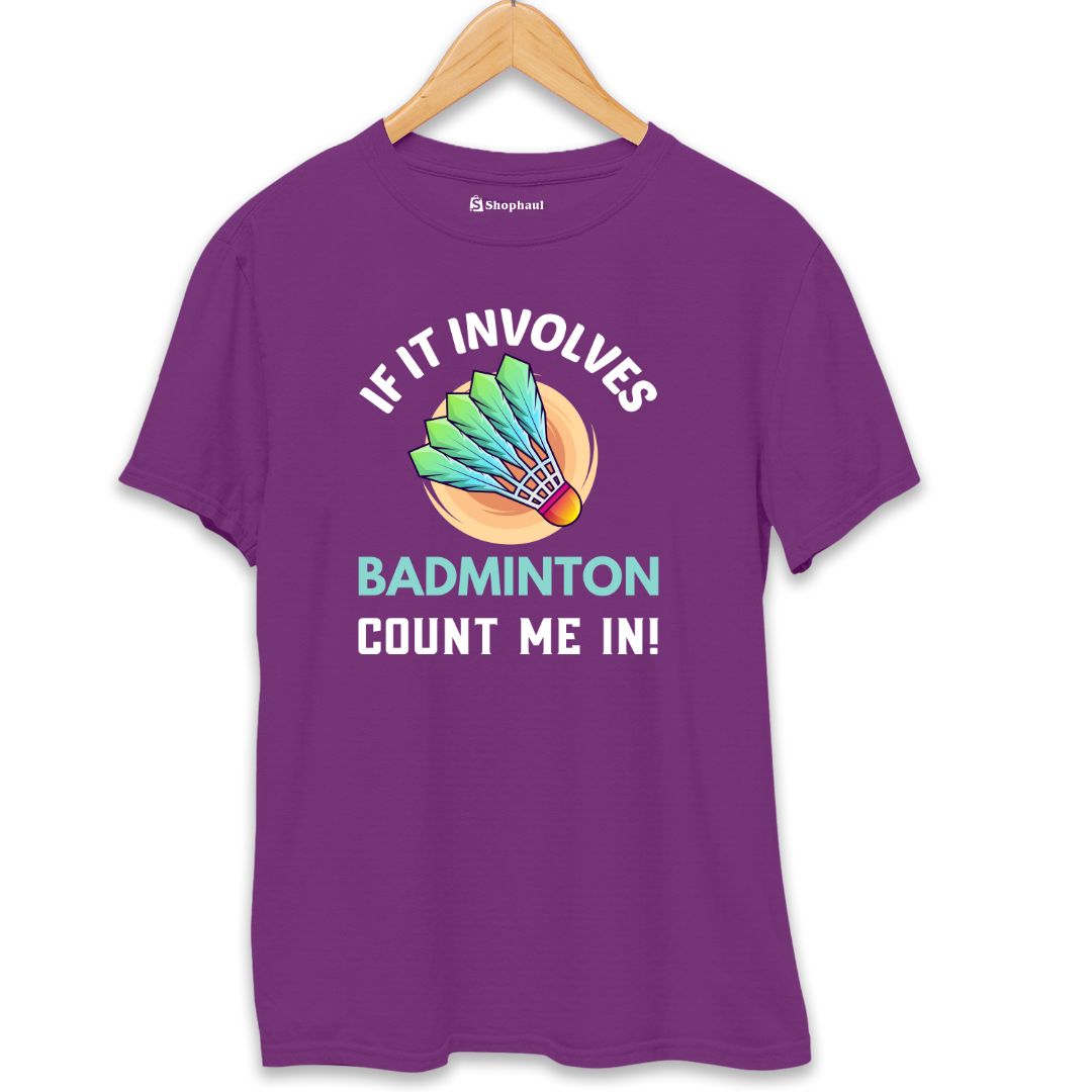 If It Involves Badminton T-Shirt  Purple-XXL