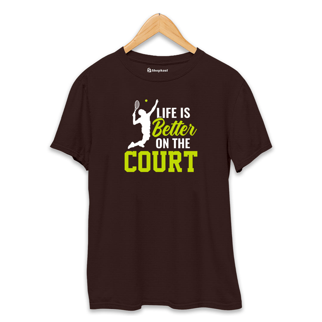 Life is Better on Court Tennis T-Shirt  Coffee-Brown-XXL