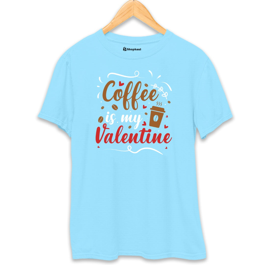 Coffee is My Valentine T-Shirt  SkyBlue-XXL