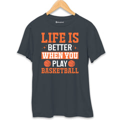 Life is Better when you Play Basketball T-Shirt  Steel-Grey-XXL