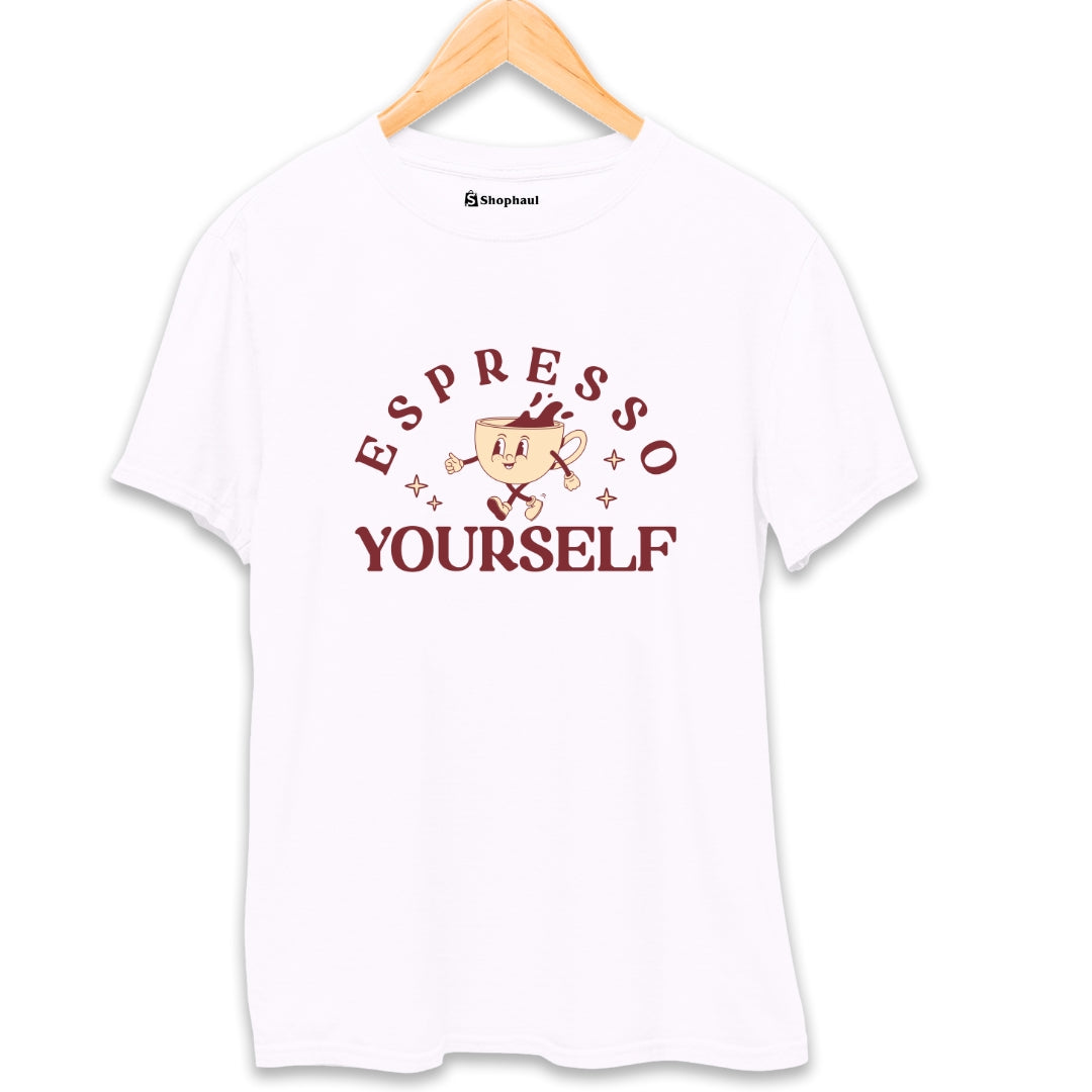 Espresso Yourself Coffee T-Shirt - The Shophaul Designs